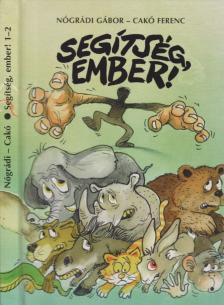 NÓGRÁDI GÁBOR - Segítség, Ember! [antikvár]
