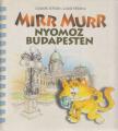 Csukás István, Cakó Ferenc - Mirr Murr nyomoz Budapesten [antikvár]