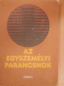 Dr. Malomsoki József - Az egyszemélyi parancsnok [antikvár]