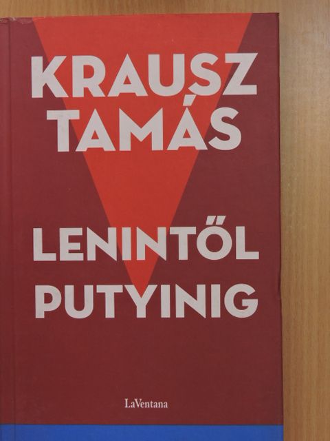 Krausz Tamás - Lenintől Putyinig [antikvár]