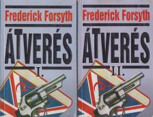 Frederick Forsyth - Átverés I-II. [antikvár]