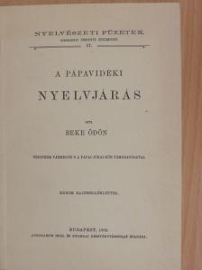 Beke Ödön - A pápavidéki nyelvjárás [antikvár]