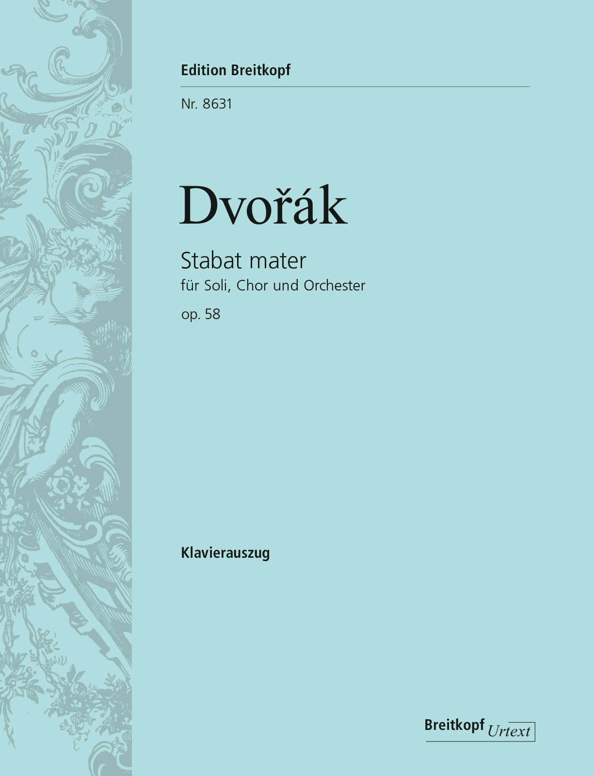 DVORAK - STABAT MATER FÜR SOLI, CHOR UND ORCHESTER OP.58 KLAVIERAUSZUG URTEXT (ZUBATY /DÖGE)