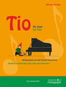 STRECKE, KERSTIN - TRIO FÜR ZWEI 28 KLAVIERDUOS MIT SEHR LEICHTER PRIMO-PARTIE