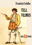 Friedrich Schiller - Tell Vilmos [eKönyv: epub, mobi]