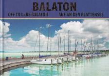 Balaton - Off to Lake Balaton - Auf an den Plattensee