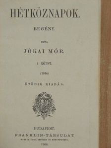 Jókai Mór - Hétköznapok I-II. [antikvár]