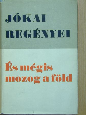 Jókai Mór - És mégis mozog a föld [antikvár]