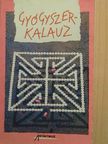 Dr. Dudits Pál - Gyógyszerkalauz [antikvár]