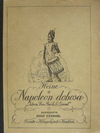 Heine - Napoleon dobosa [antikvár]