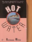 Herman Weiss - Hot water [antikvár]