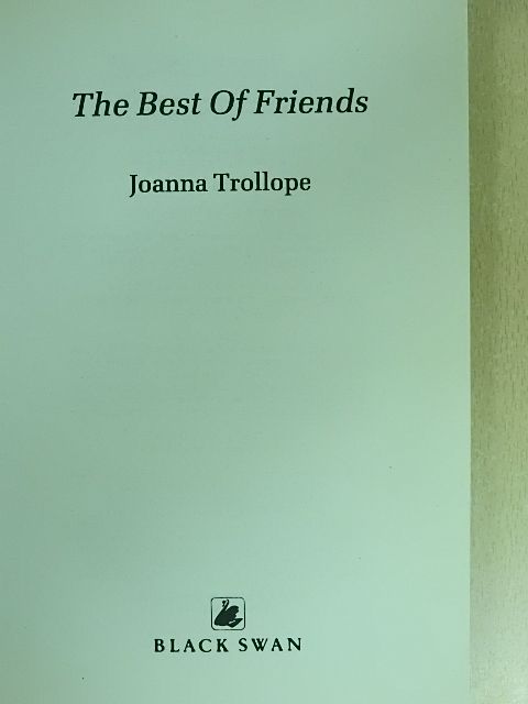 Joanna Trollope - The Best of Friends [antikvár]