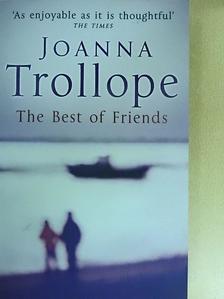 Joanna Trollope - The Best of Friends [antikvár]