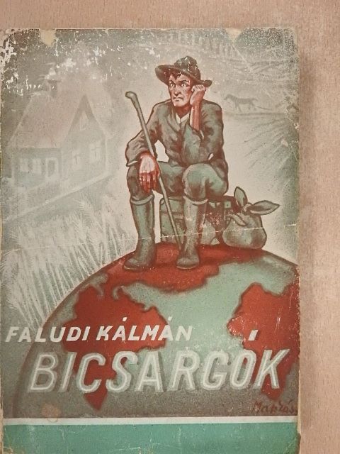 Faludi Kálmán - Bicsargók [antikvár]