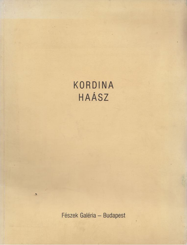 Carl Aigner, Kozák Csaba - Brigitte Kordina - Haász István [antikvár]