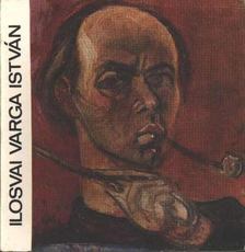 Kampis Antal - Ilosvai Varga István [antikvár]