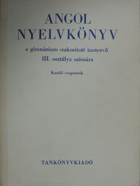 Dr. Abádi Nagy Zoltán - Angol nyelvkönyv III. [antikvár]