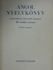 Dr. Abádi Nagy Zoltán - Angol nyelvkönyv III. [antikvár]