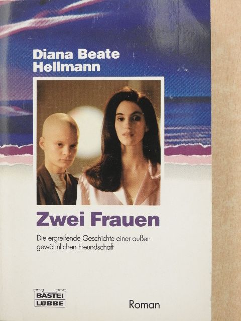 Diana Beate Hellmann - Zwei Frauen [antikvár]