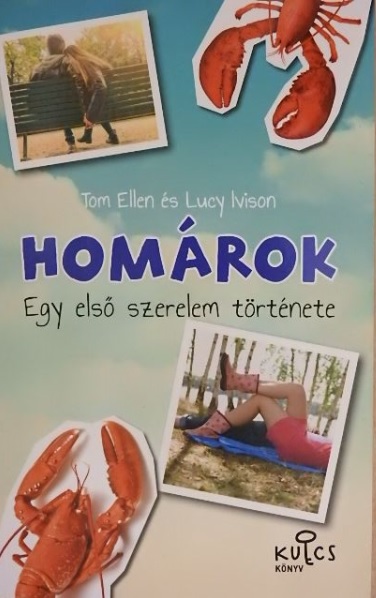 Lucy Ivison - Homárok [antikvár]