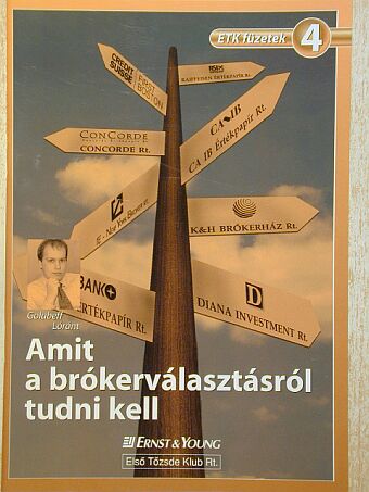 Golubeff Lóránt - Amit a brókerválasztásról tudni kell [antikvár]