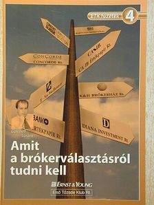 Golubeff Lóránt - Amit a brókerválasztásról tudni kell [antikvár]