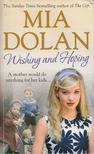 Mia Dolan - Wishing and Hoping [antikvár]