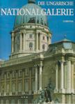 SZINYEI MERSE ANNA - Die ​ungarische Nationalgalerie [antikvár]