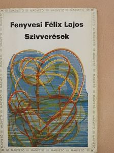 Fenyvesi Félix Lajos - Szívverések [antikvár]