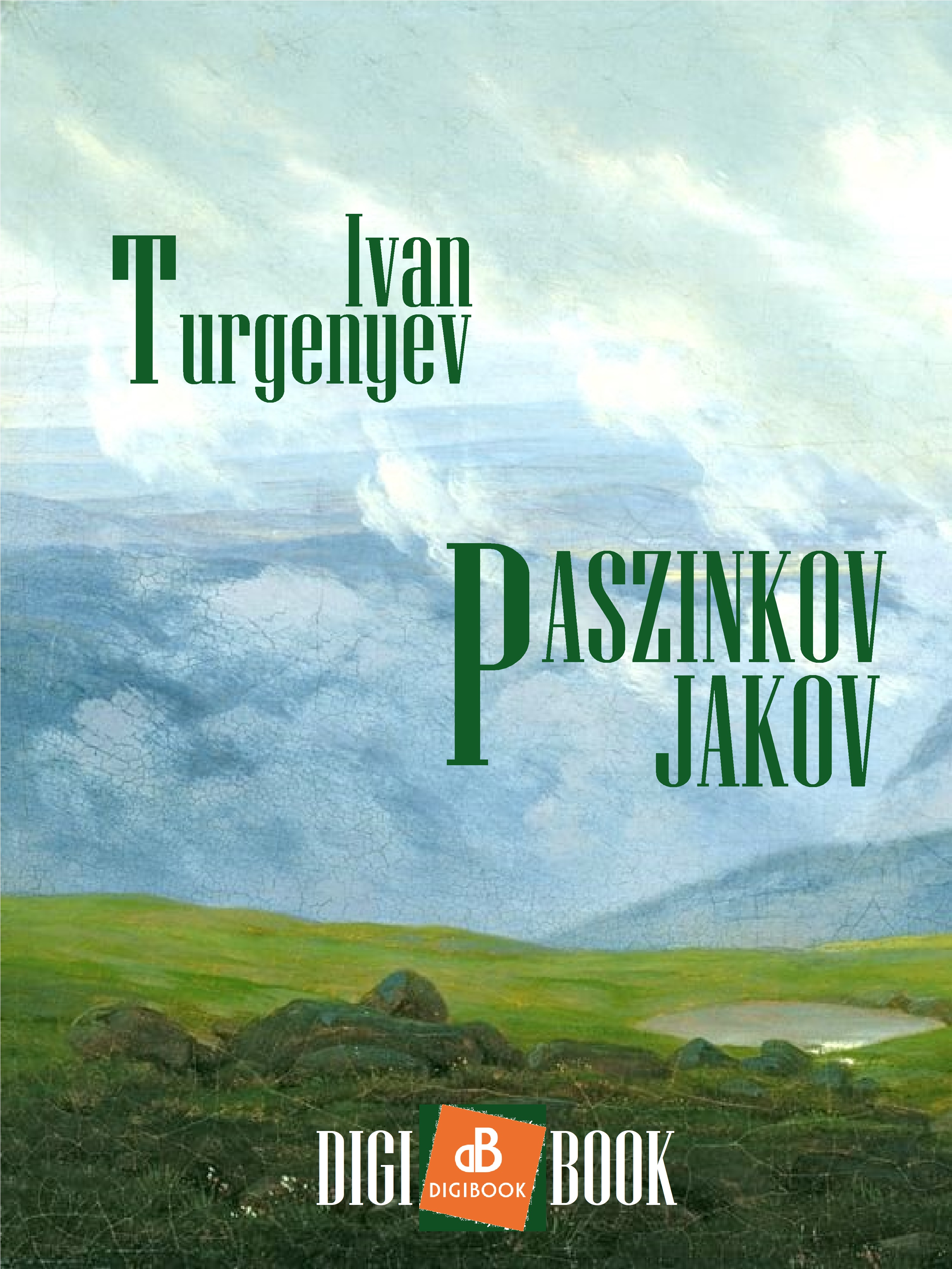 Ivan Turgenyev - Paszinkov Jakov [eKönyv: epub, mobi]