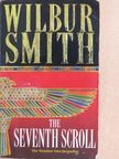 Wilbur Smith - The seventh scroll [antikvár]
