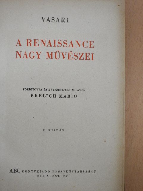 Giorgio Vasari - A renaissance nagy művészei [antikvár]