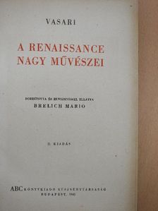 Giorgio Vasari - A renaissance nagy művészei [antikvár]