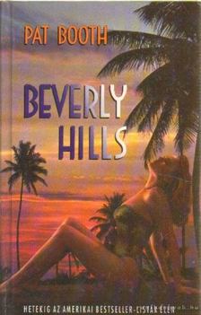 Booth, Pat - Beverly Hills [antikvár]