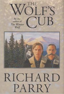Parry, Richard - The Wolf's Cub [antikvár]