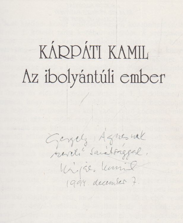 Kárpáti Kamil - Az ibolyántúli ember (dedikált) [antikvár]