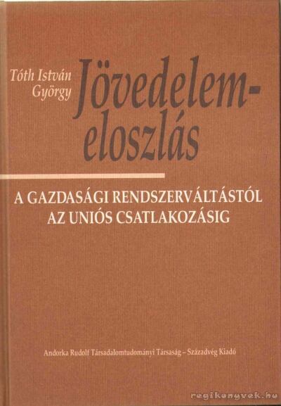 Tóth István György - Jövedelemeloszlás [antikvár]