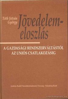 Tóth István György - Jövedelemeloszlás [antikvár]