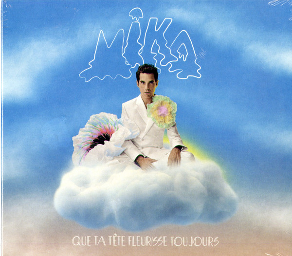 Mika - QUE TA TÉTE FLEAURISSE TOUJOURS CD MIKA