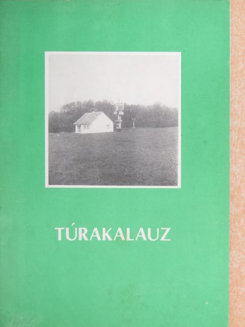 Túrakalauz [antikvár]