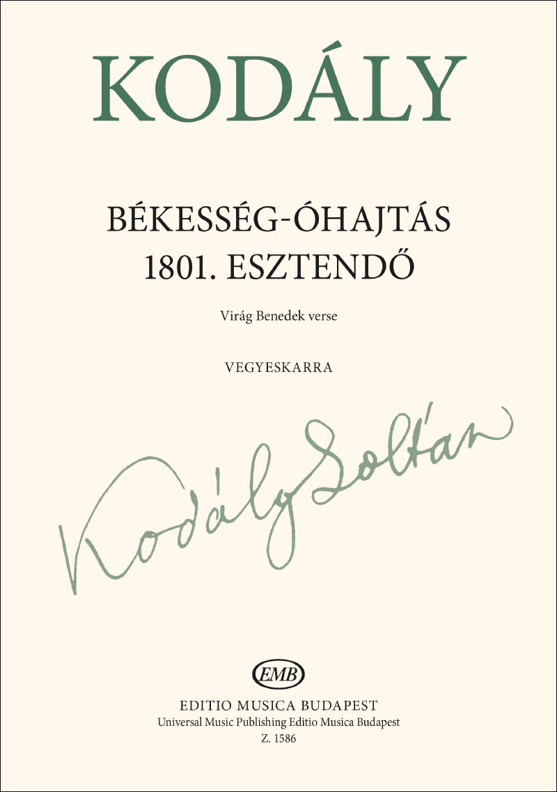 KOD - BÉKESSÉG - ÓHAJTÁS 1801. ESZTENDŐ - VEGYESKARRA