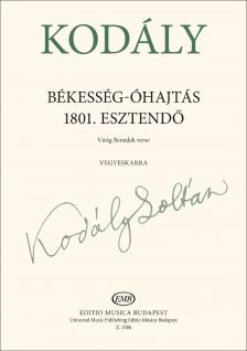 KOD - BÉKESSÉG - ÓHAJTÁS 1801. ESZTENDŐ - VEGYESKARRA