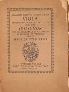 Gróf Zrínyi Miklós - Egy vadásznak keserves panaszolkodása Viola kegyetlenségéről [antikvár]