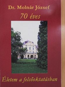 Életem a felsőoktatásban [antikvár]