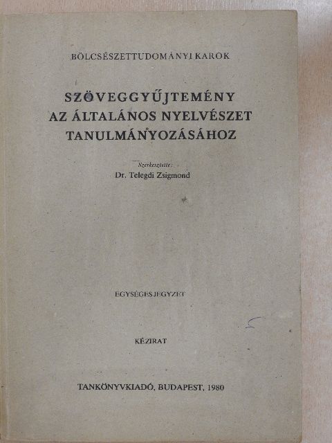 A. Meillet - Szöveggyűjtemény az általános nyelvészet tanulmányozásához [antikvár]