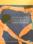 Irina Antonova - Degas-tól Picassóig [antikvár]