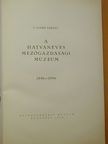 S. Szabó Ferenc - A hatvanéves Mezőgazdasági Múzeum [antikvár]