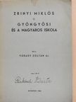 Dr. Várady Zoltán - Zrinyi Miklós/Gyöngyösi és a magyaros iskola [antikvár]