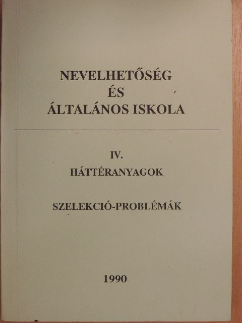 Bánfalvy Csaba - Háttéranyagok/Szelekció-problémák [antikvár]