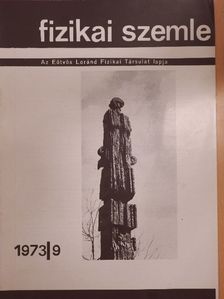 Balyi Károly - Fizikai Szemle 1973. szeptember [antikvár]